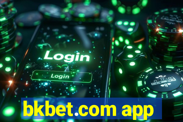bkbet.com app